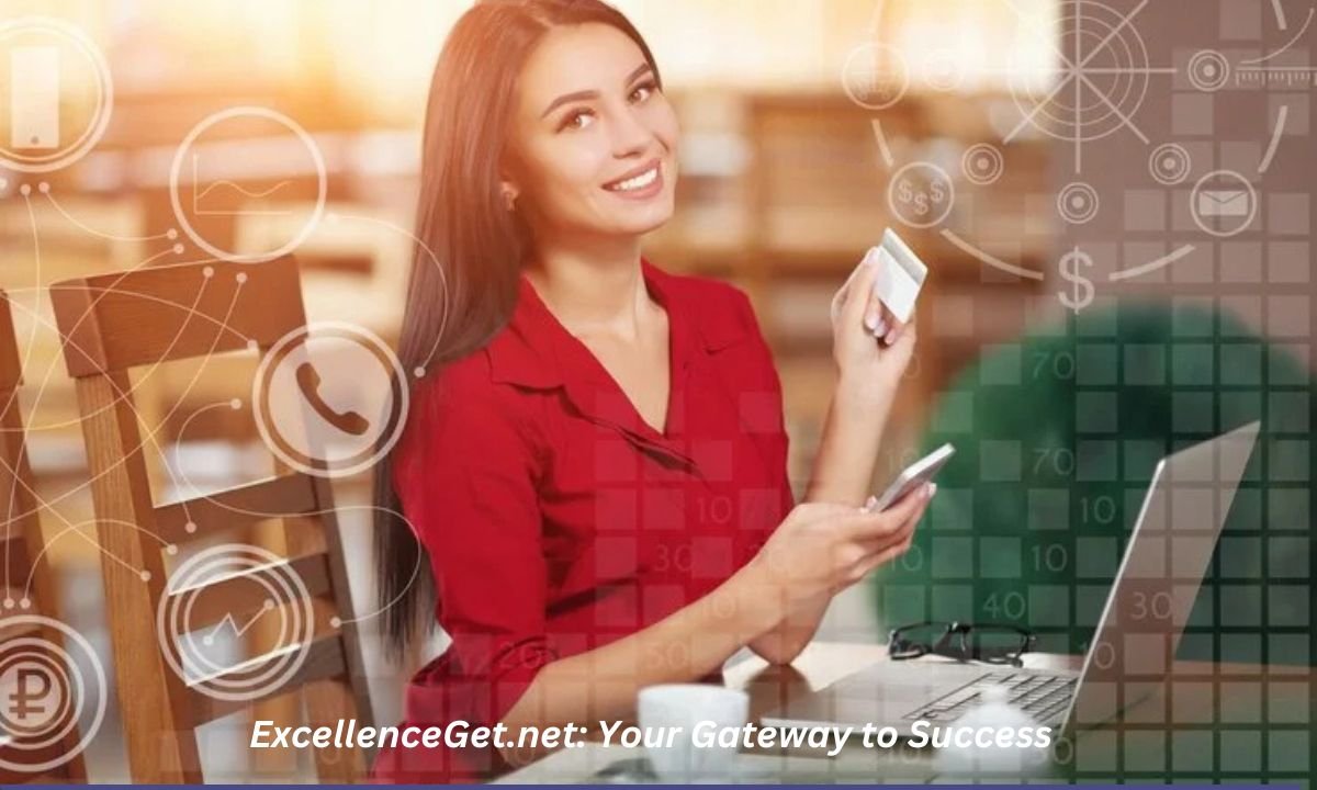 ExcellenceGet.net: Your Gateway to Success