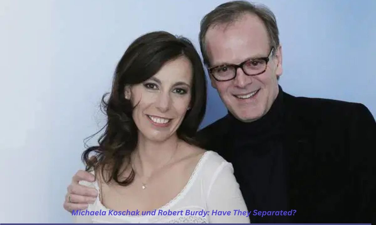 Michaela Koschak und Robert Burdy: Have They Separated?